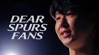 Dear Spurs Fans&hellip; | Heung-Min Son&rsquo;s letter to you ✉️