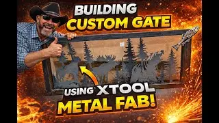 BUILDING CUSTOM GATE WITH XTOOL METAL FAB