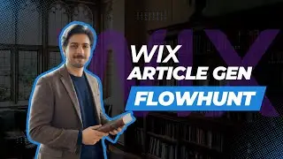 Automate WIX Blog Writing with FlowHunt 🚀 AI Article Generation