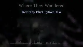 Wynncraft OST Remix - Where They Wandered (Ruined Olmic City)
