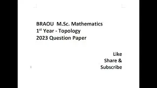 BRAOU M.Sc. Mathematics 1st Year Topology 2023 Question Paper