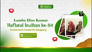 After Movie Lomba Hias Kamar Dalam Rangka Haflatul Imtihan ke-94