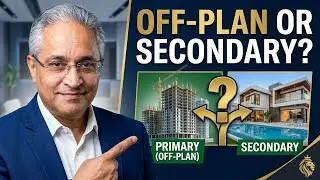 Secondary Market or Off-Plan? Choosing the Best Property Investment Strategy | Anthony Joseph AJ