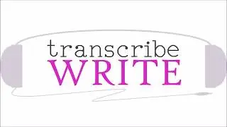 Transcribe Write Professional Transcription Service