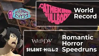 Speedruns From the Crypt - Romantic Horror