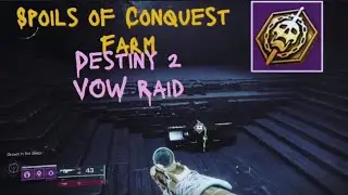 Spoils Of Conquest [ FARM ] - Vow Of The Disciple