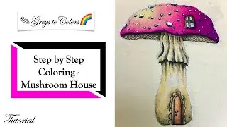 Step by Step Coloring  - Mushroom House  I Hanna Karlzon :Summernights