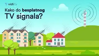 Kako do besplatnog TV signala? - VidiTV