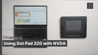4. Using Dot Pad 320 with NVDA.