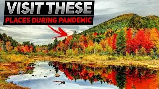 Top 5 places to Travel in USA during Pandemic (2021 UPDATE)