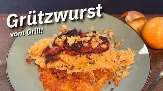 LECKERE Gr&uuml;tzwurst wie von Mutti (Rezept Klassiker) - vom Griddle Grill