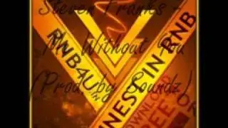 Steven Franks - Me Without You (Prod. by Soundz) (2010)