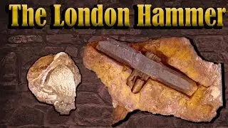 Out of Place Artifacts: The London Hammer