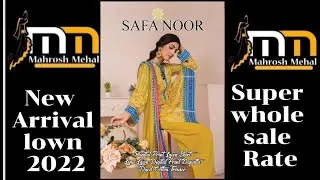 Safa Noor Unstiched Luxury Summer Collection Sale 2022/Safa Noor Clothing/Faislabad Wholesale Market