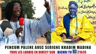 🔴Direct Touba PENCUM PALENE SPECIAL MAME CHEIKH IBRA FALL AVEC SERIGNE ADAMA SARR