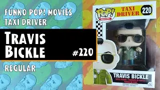 Funko Pop Movies: Taxi Driver - Travis Bickle - #220 // Just One Pop Showcase