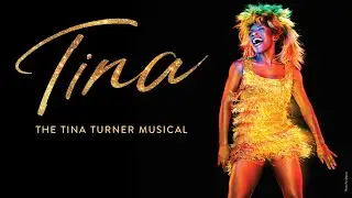TINA &ndash; The Tina Turner Musical on Tour