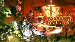 BLIGHTBOUND can be Your Casual DIABLO Dungeon Hookup - Assassin Gameplay