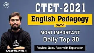 ENGLISH PEDAGOGY July 2019 paper 1 | CTET-2021 | Class-1 | Daily 30 questions By Rohit Vaidwan Sir