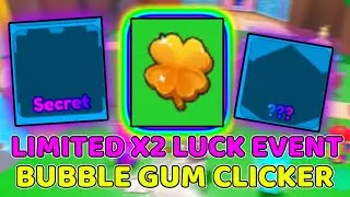 Limited X2 Luck Event In Bubble Gum Clicker on Roblox!