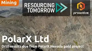 PolarX exec chair outlines Alaska and Nevada projects, prospects - Resourcing Tomorrow 2025