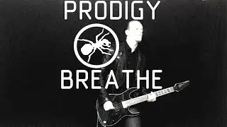 The Prodigy Breathe instrumental cover