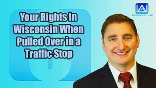 Your Rights in Wisconsin When Pulled Over for a Traffic Stop