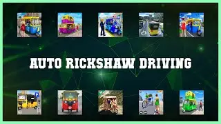 Best 10 Auto Rickshaw Driving Android Apps