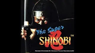 Sunrise Boulevard (The Revenge Of Shinobi/The Super Shinobi) D84 Remix