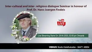Inter-cultural and inter- religious dialogue Seminar in honour of Prof. Dr. Hans-Juergen Findeis