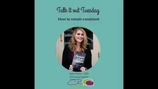 How be consistent, even when you lose consistency! Talk It Out Tuesday