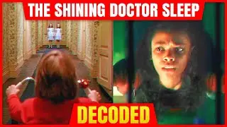 The Shining and Doctor Sleep Decoded | Do you have the Shine??
