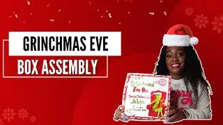 Grinchmas Eve Box Assembly| Christmas Eve Box