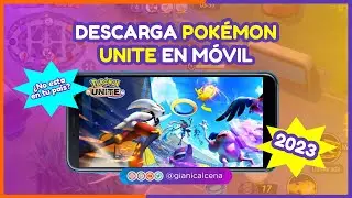 C&Oacute;MO DESCARGAR POKEM&Oacute;N UNITE EN M&Oacute;VIL SI NO ESTA DISPONIBLE EN TU PA&Iacute;S || 2023