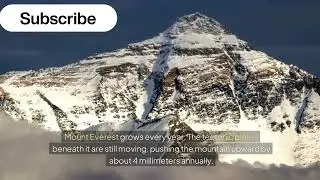 Mount Everest Grows