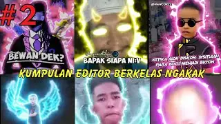Editor berkelas bikin ngakak