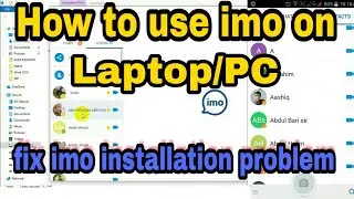 how to install imo on PC | How to set imo on laptop | how to fix imo installation problem
