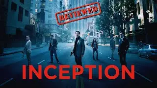 Inception - Reviewed