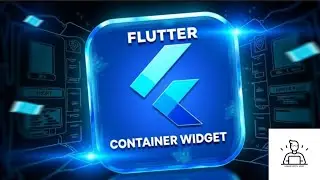 Flutter Container Widget Part II