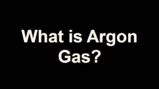 What is Argon Gas