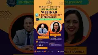 🌐 Upcoming International Webinar: AI & Digital Technology in Arbitration | Register Now