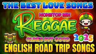 TOP REGGAE MIX 2025 ❤️ MOST REQUESTED REGGAE LOVE SONGS 2025 ❤️ ALL TIME FAVORITE REGGAE SONGS