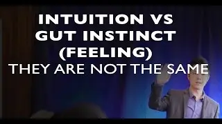Intuition vs Gut Instinct (Feeling) - They Are Not The Same