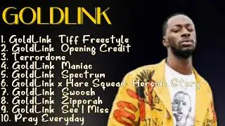 Goldlink-The ultimate hits compilation-Top-Ranked Songs Mix-Nonchalant