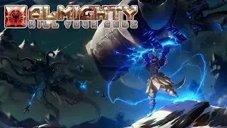 Almighty: Kill Your Gods First Gameplay