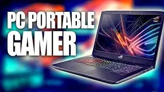 💻 TOP 18 ► PC PORTABLE GAMER 2019 - 700€ 800€ 900€ 1000€ 1500€