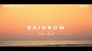 Aubre Boose - Rainbow (Lyrics)