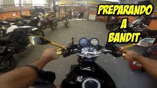 PREPARANDO A BANDIT 650 PARA PEGAR ESTRADA- MACA&Eacute;-RJ