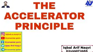 Acceleration Theory | Accelerator Principle| @EconomistPoint