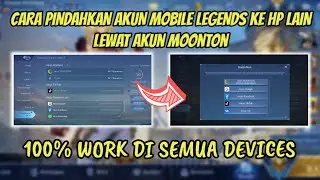 CARA PINDAHKAN AKUN ML KE HP LAIN LOGIN MOONTON 2025